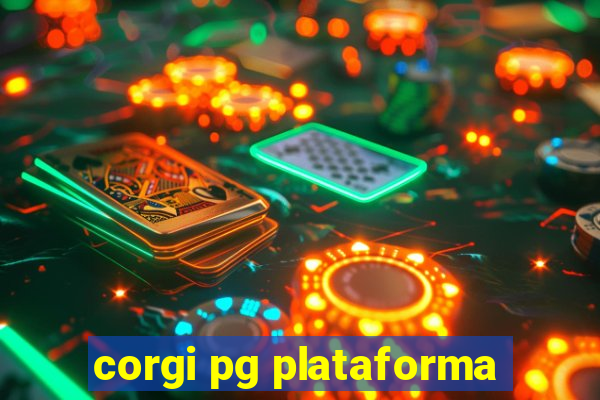 corgi pg plataforma